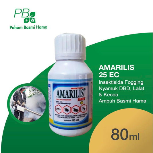 Amarilis 25EC - 80 ML(PCO) - Obat Nyamuk Fogging - Kecoa - Lalat - Anti Semut - 80 ML
